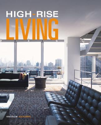 книга High-Rise Living, автор: Andrew Weaving